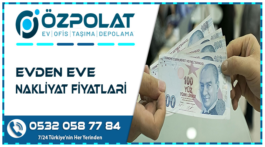 Evden Eve Nakliyat Fiyatları