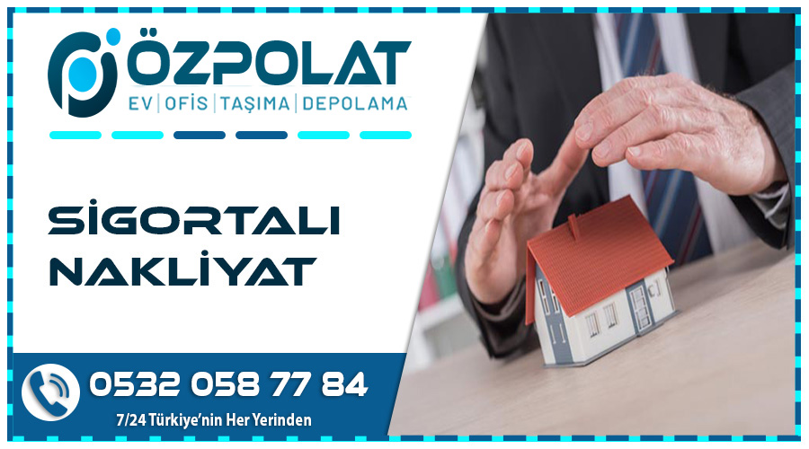 Sigortalı Nakliyat